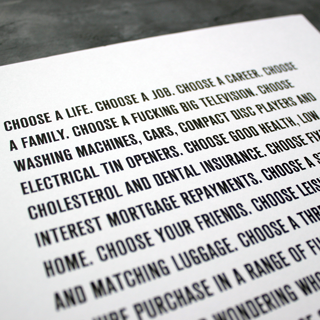 Choose Life typographic quote from the movie Trainspotting