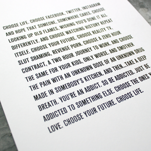 Typographic Print with the new T2 Trainspotting movie has an updated Choose Life monologue 