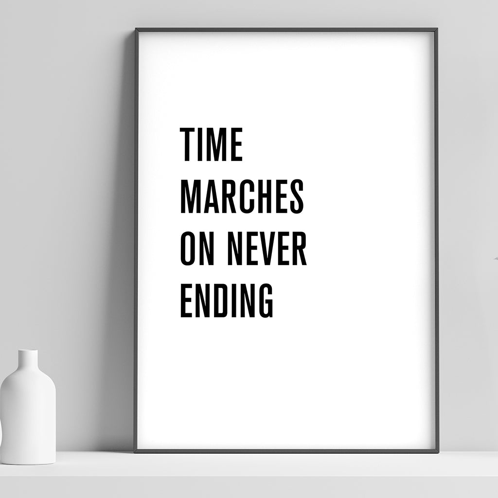 Time Marches On Never Ending - Kings Of Tomorrow - Unframed Print