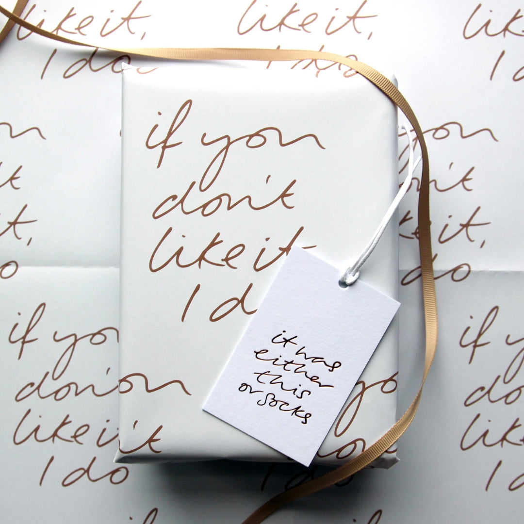 If You Don’t Like It I Do Wrap - 2 Sheets