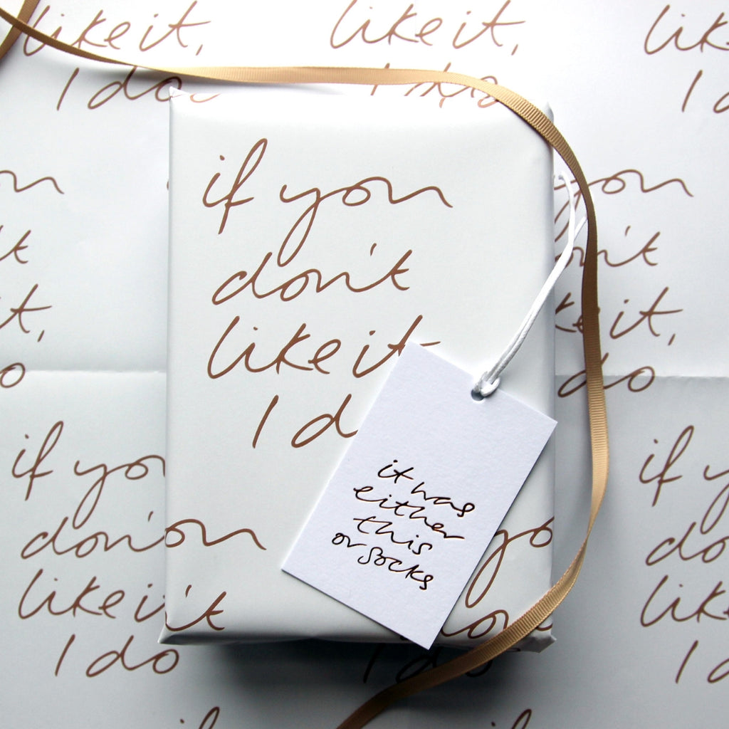 If You Don’t Like It I Do Wrap - 2 Sheets