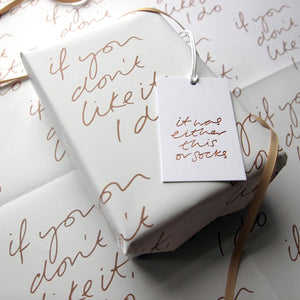 If You Don’t Like It I Do Wrap - 2 Sheets
