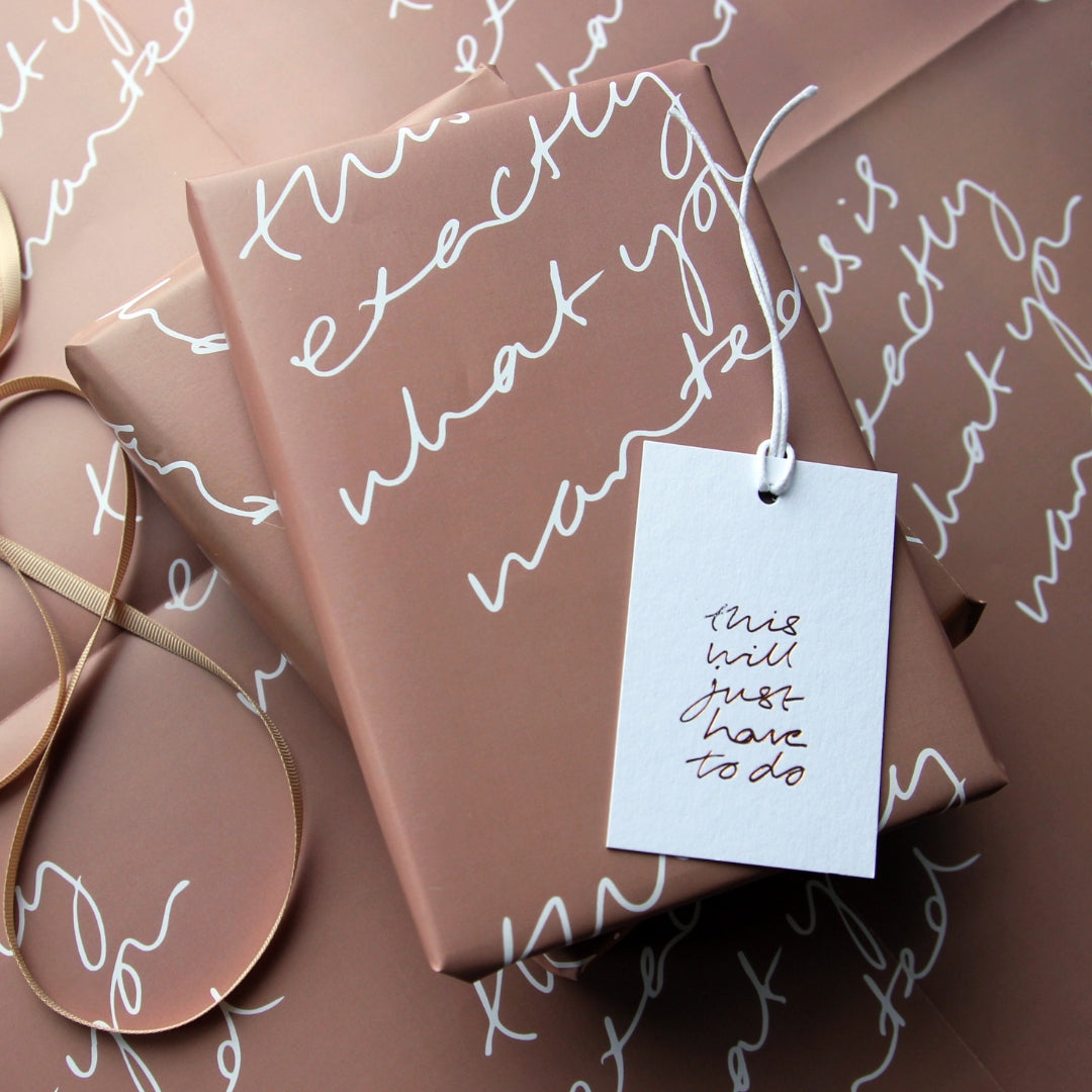 This Is Exactly What You Wanted Wrap - 2 Sheets