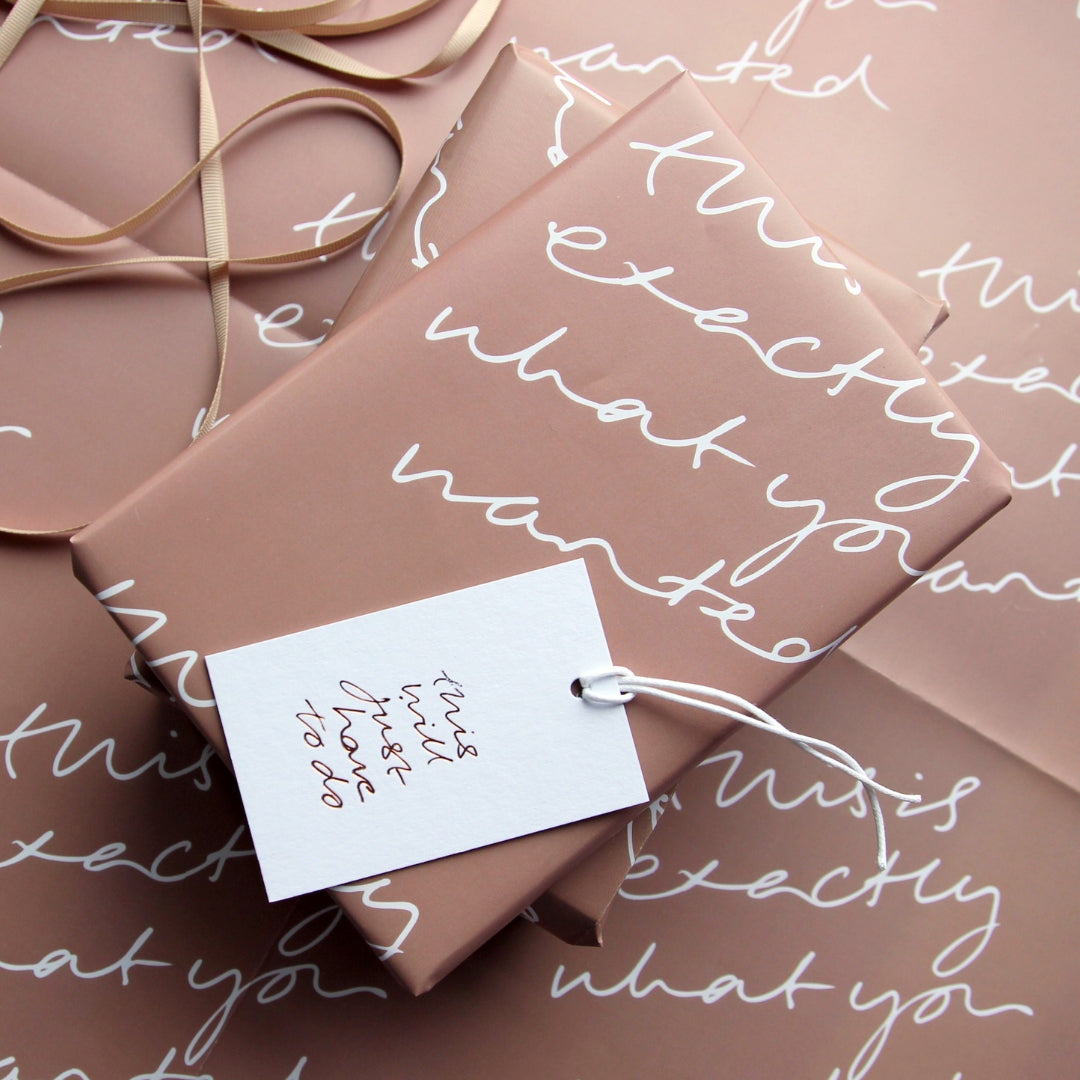 This Is Exactly What You Wanted Wrap - 2 Sheets