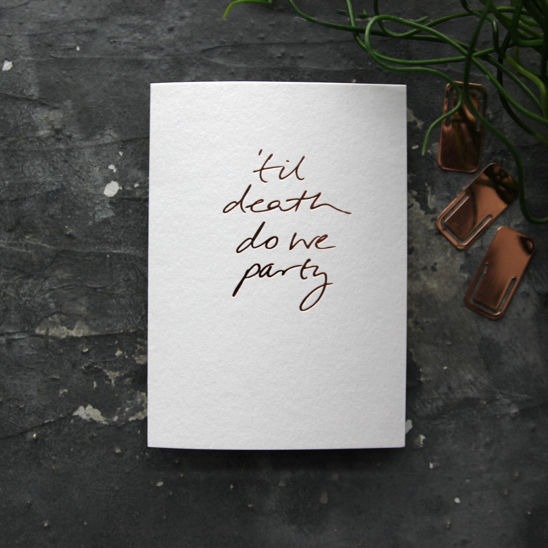 'Til Death Do We Party