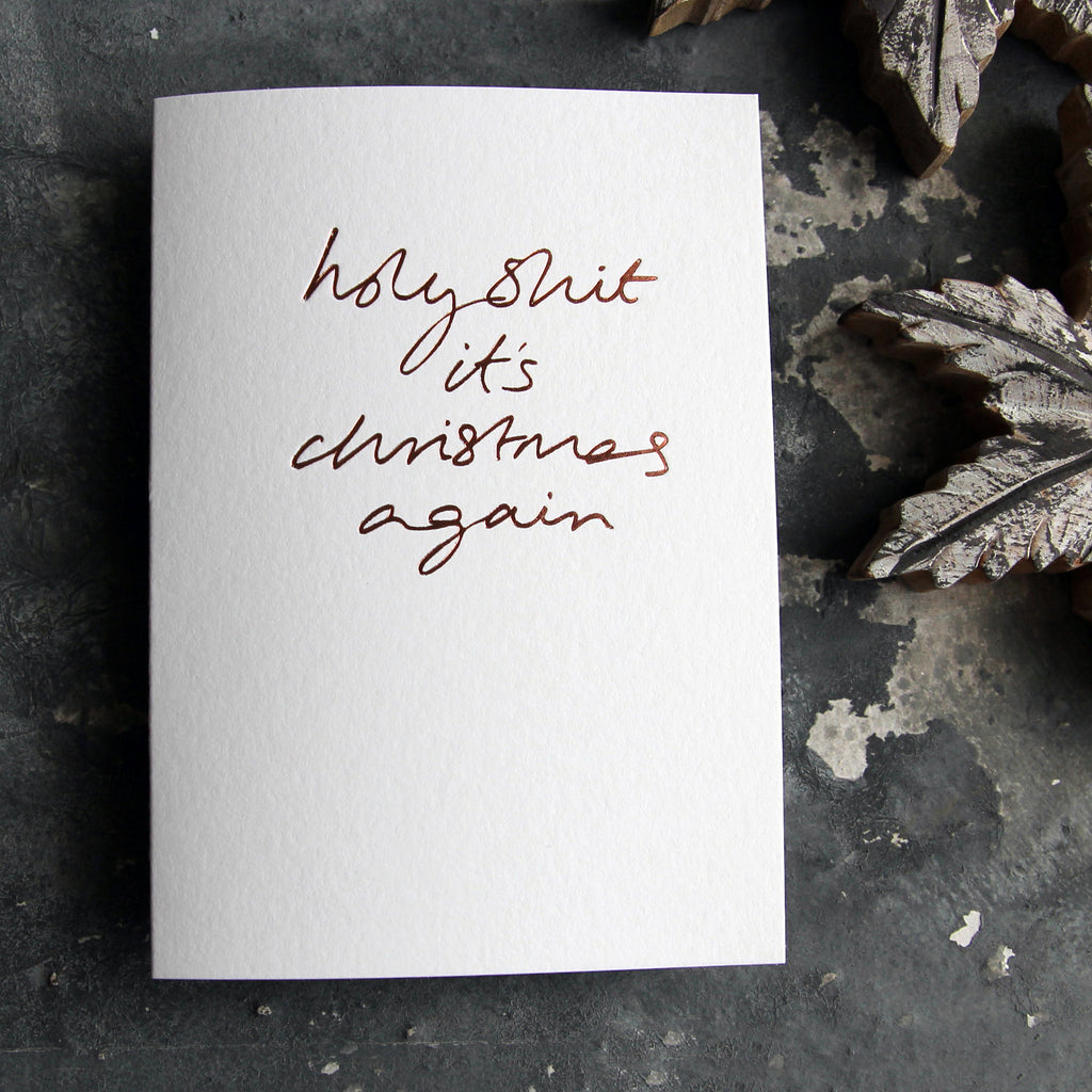 Holy Shit It's Christmas Again