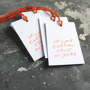 It Was Either This Or Socks - Gift Tags