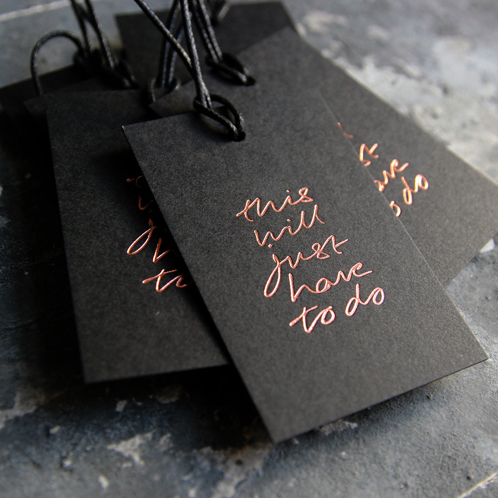 This Will Just Have To Do - 6 Gift Tags