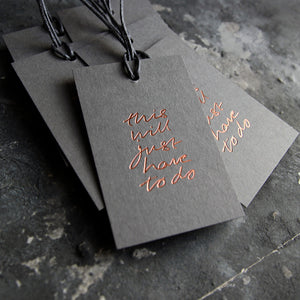 This Will Just Have To Do - 6 Gift Tags