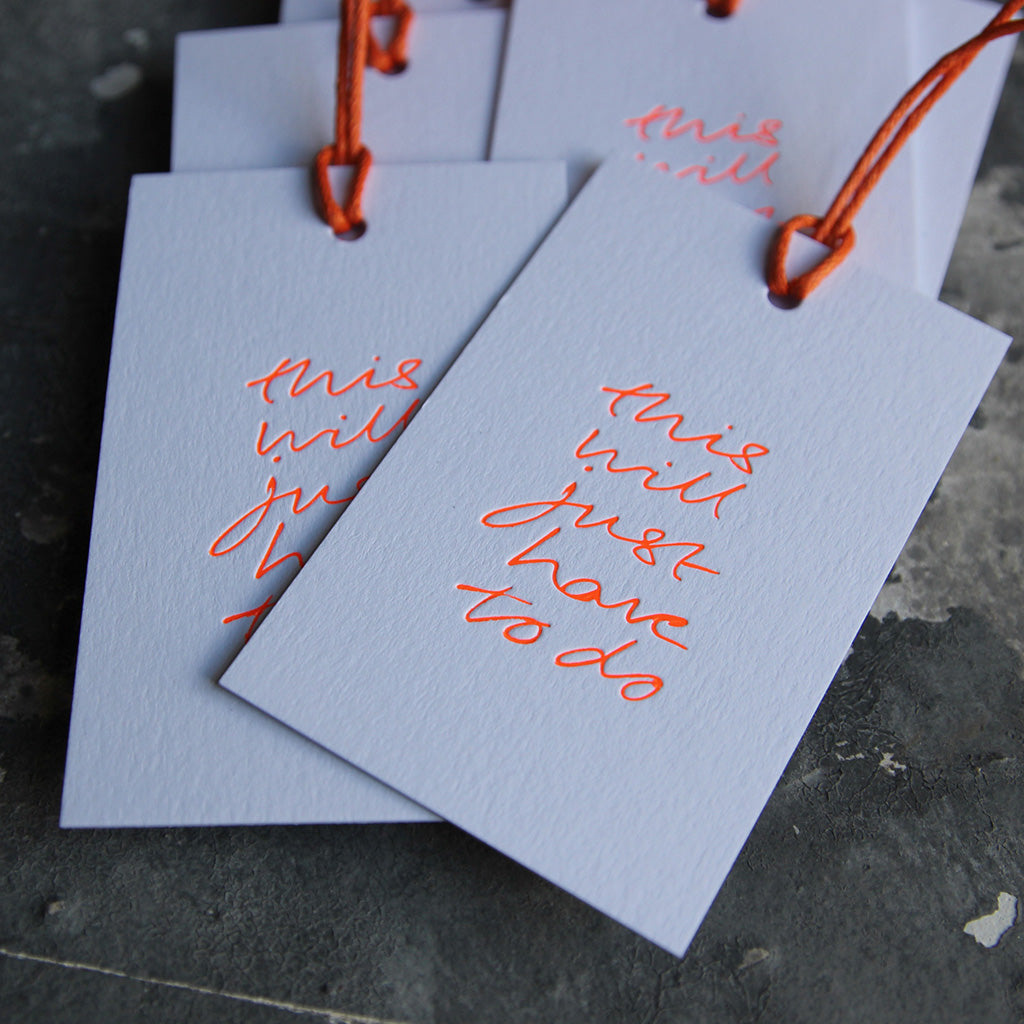 This Will Just Have To Do - 6 Gift Tags