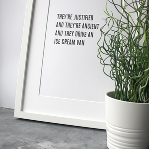 The KLF lyrics 'They're justified and they're ancient' are framed in a typographic design