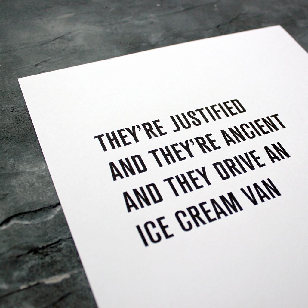 The KLF lyrics 'They're justified and they're ancient' are framed in a typographic design