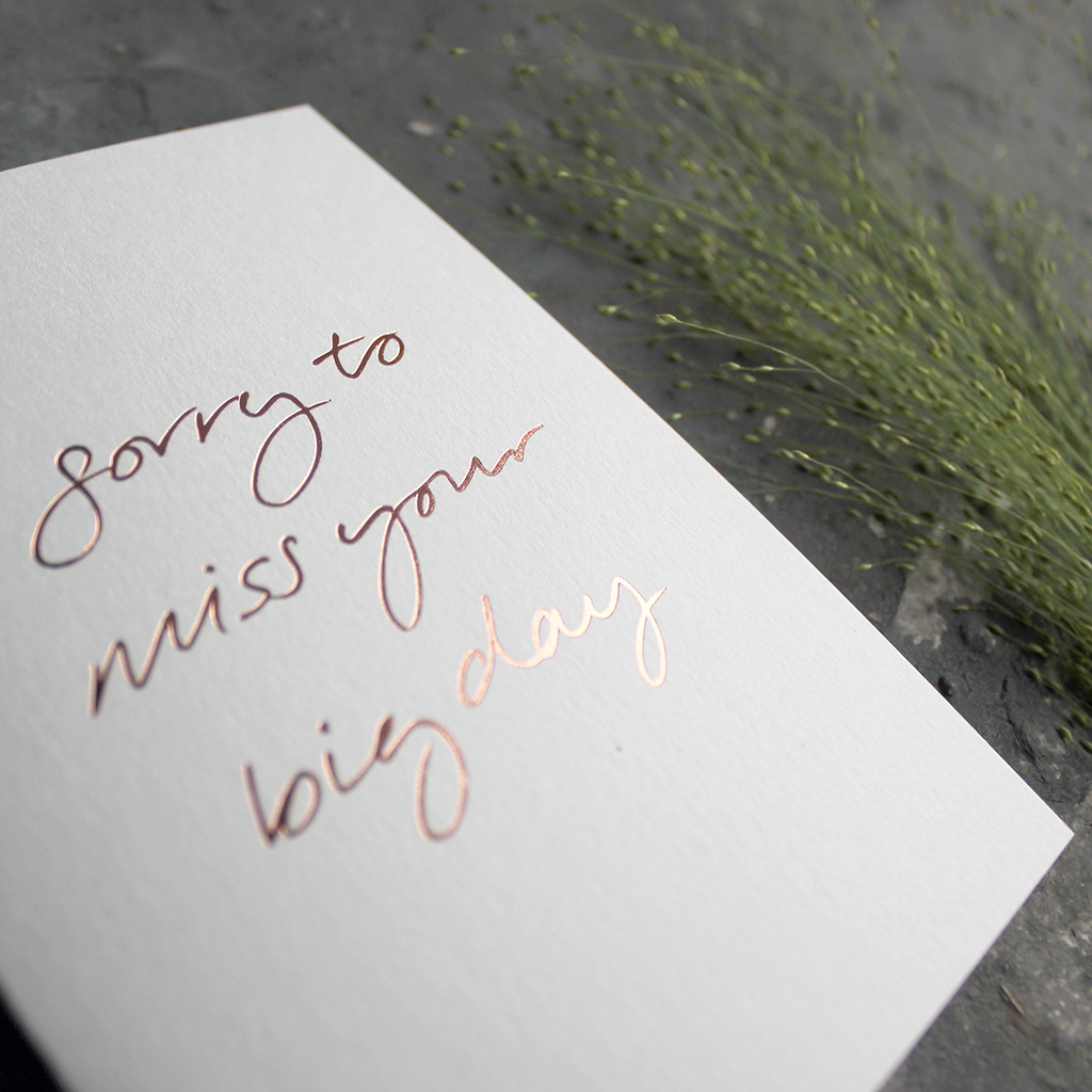 Sorry To Miss Your Big Day
