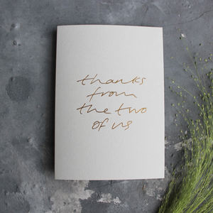 Thanks From The Two Of Us - Grey