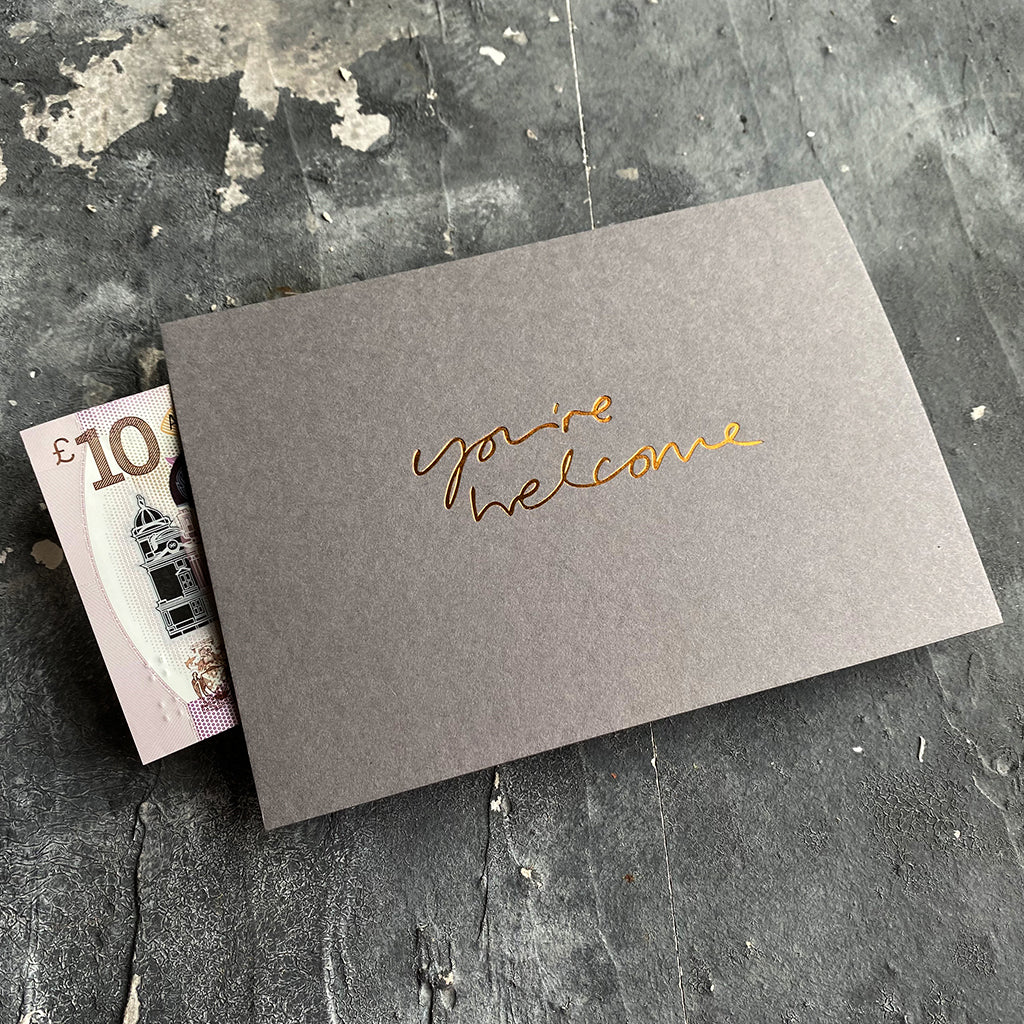 You're Welcome - Cash Card
