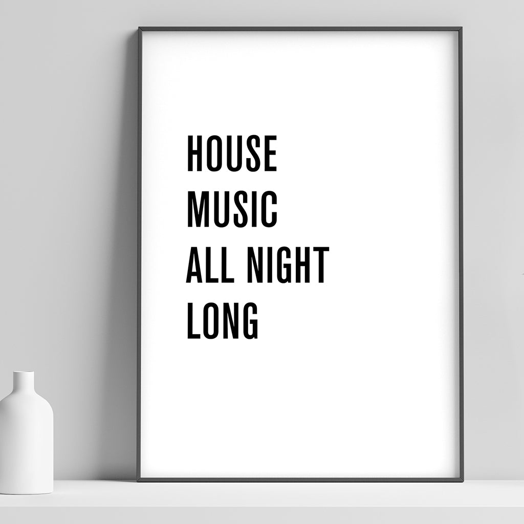 House Music All Night Long