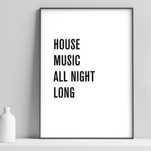 House Music All Night Long